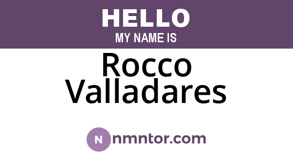 Rocco Valladares