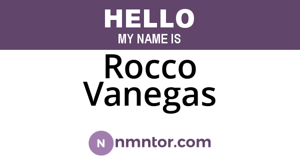 Rocco Vanegas