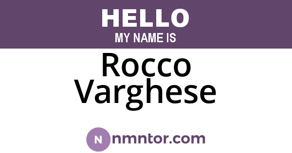 Rocco Varghese