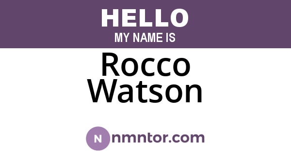 Rocco Watson