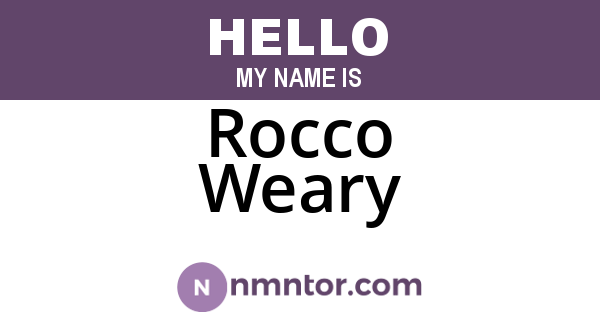 Rocco Weary