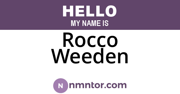 Rocco Weeden