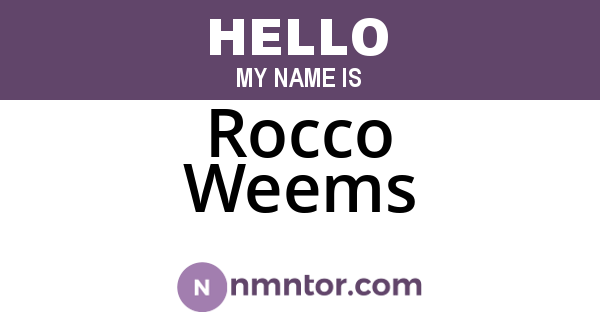 Rocco Weems