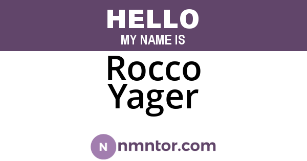 Rocco Yager
