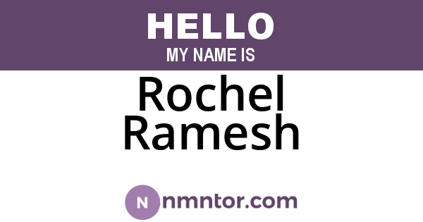 Rochel Ramesh