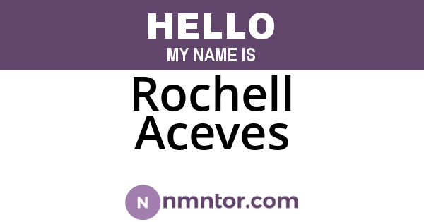 Rochell Aceves