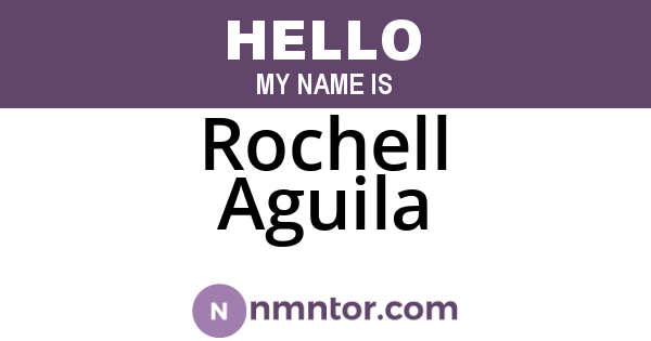 Rochell Aguila