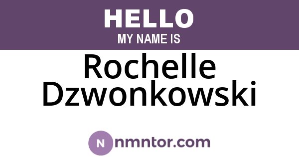 Rochelle Dzwonkowski