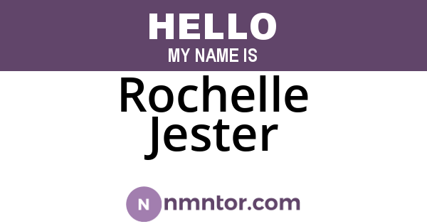 Rochelle Jester
