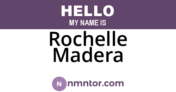 Rochelle Madera