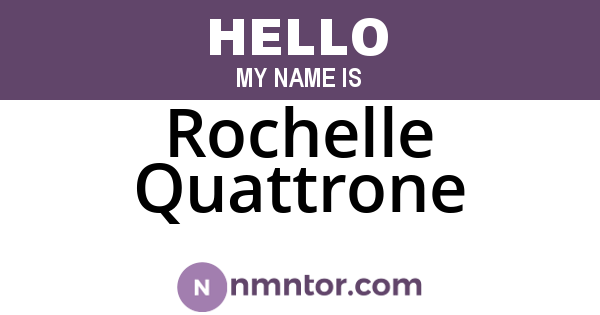 Rochelle Quattrone