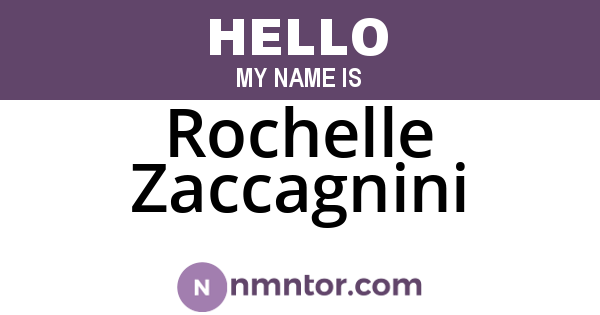 Rochelle Zaccagnini