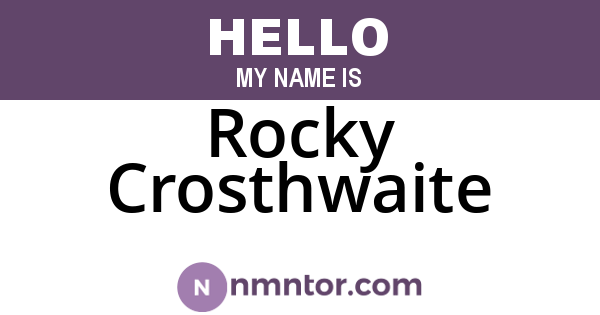 Rocky Crosthwaite