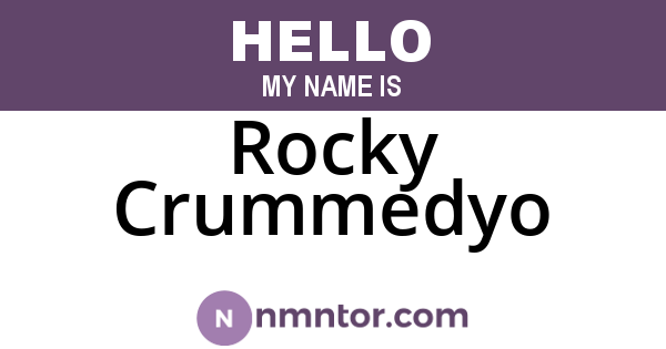 Rocky Crummedyo