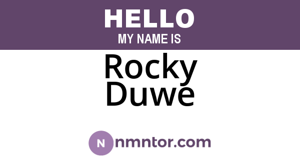 Rocky Duwe