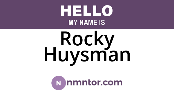 Rocky Huysman