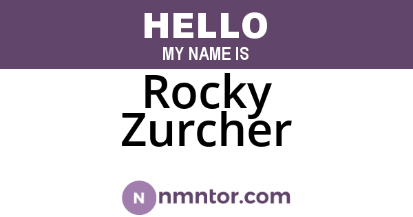 Rocky Zurcher