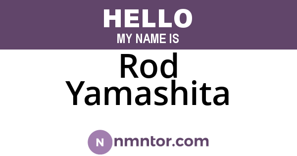 Rod Yamashita