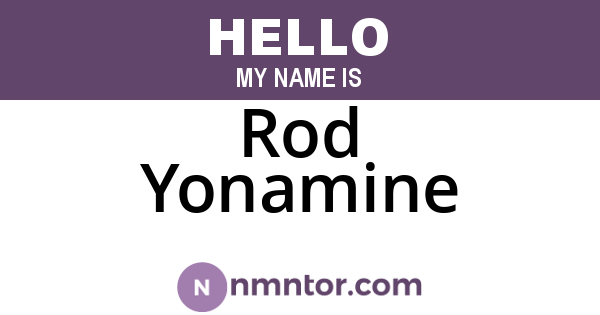 Rod Yonamine
