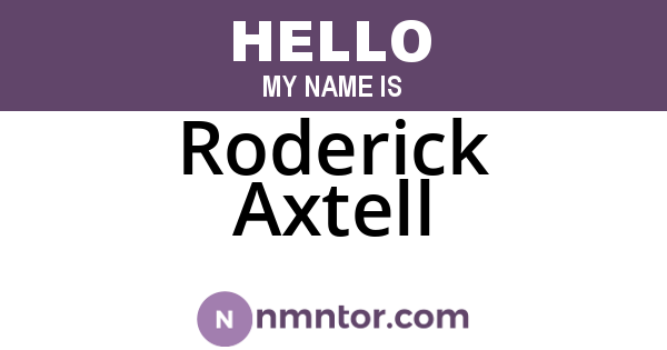 Roderick Axtell