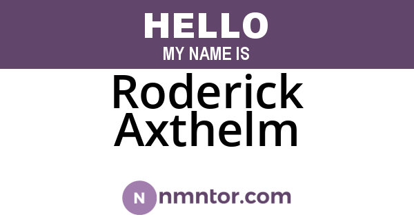 Roderick Axthelm