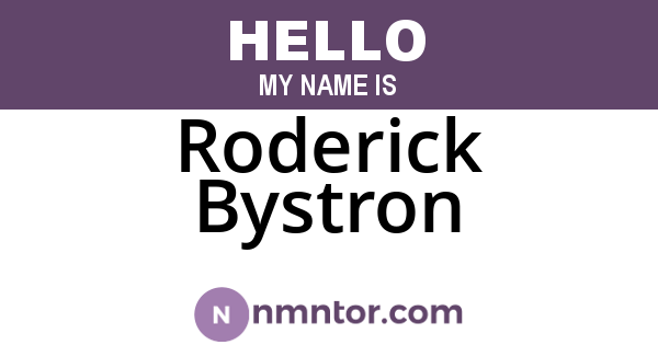 Roderick Bystron
