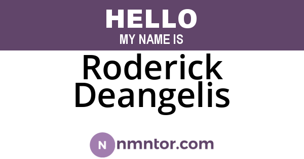 Roderick Deangelis