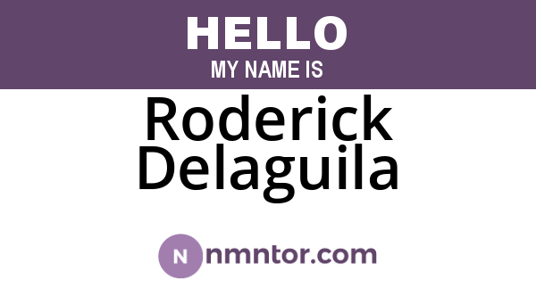 Roderick Delaguila