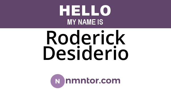 Roderick Desiderio