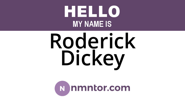 Roderick Dickey