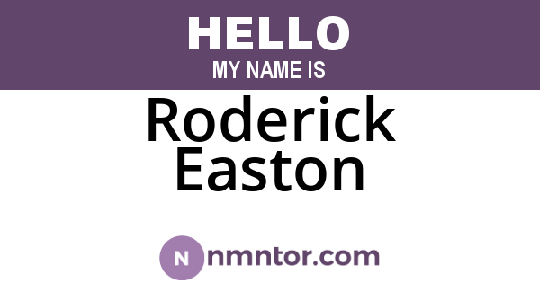 Roderick Easton