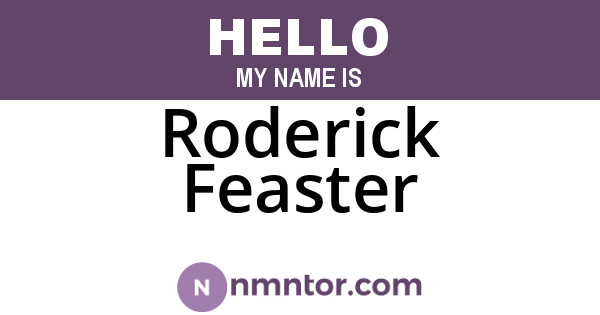Roderick Feaster