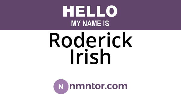 Roderick Irish