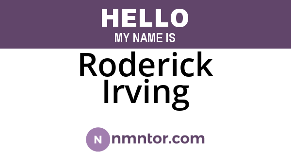 Roderick Irving