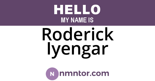 Roderick Iyengar