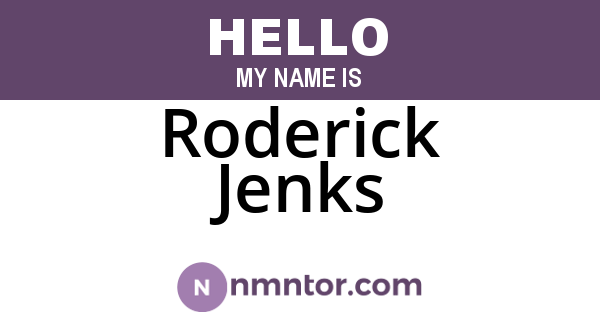 Roderick Jenks