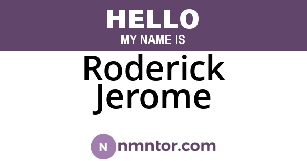 Roderick Jerome
