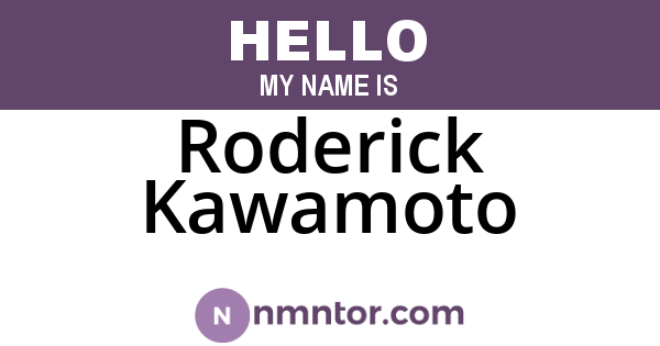 Roderick Kawamoto