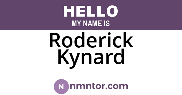 Roderick Kynard