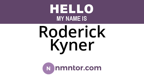 Roderick Kyner