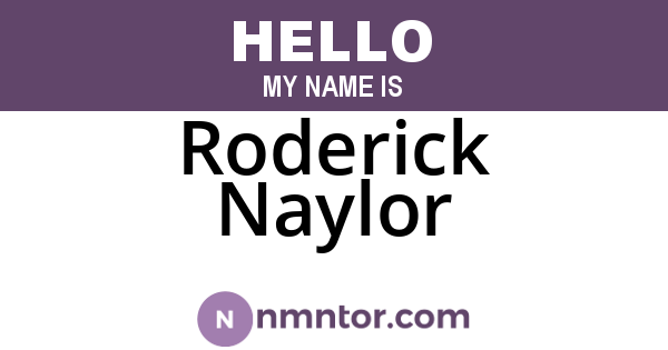 Roderick Naylor