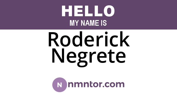 Roderick Negrete