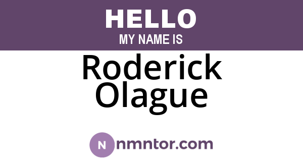 Roderick Olague