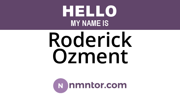 Roderick Ozment