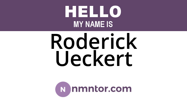 Roderick Ueckert
