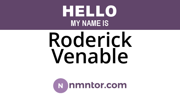 Roderick Venable