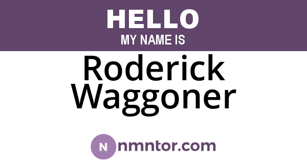 Roderick Waggoner