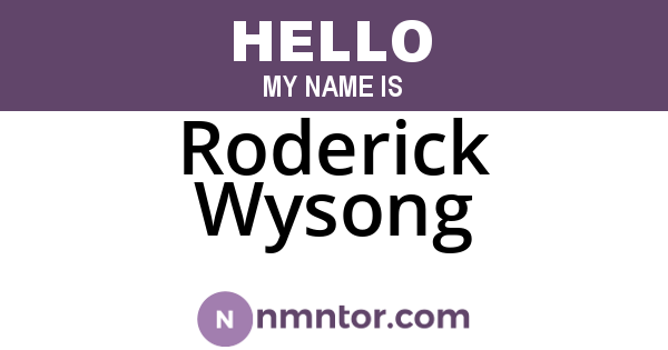 Roderick Wysong