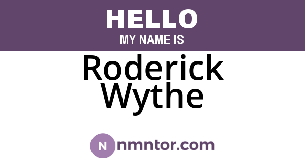 Roderick Wythe