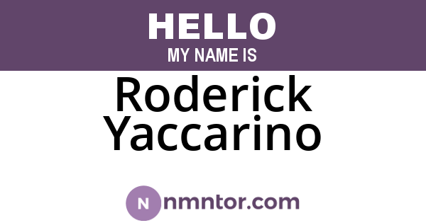Roderick Yaccarino